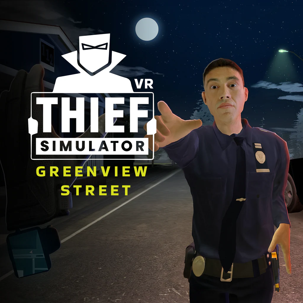 Thief Simulator VR: Greenview Street - Korobok.store