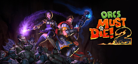 Orcs Must Die! 2 STEAM