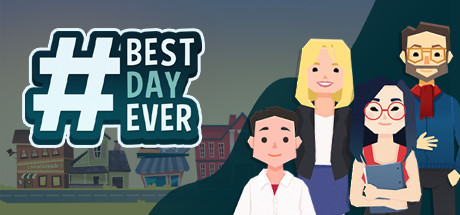 Best Day Ever STEAM