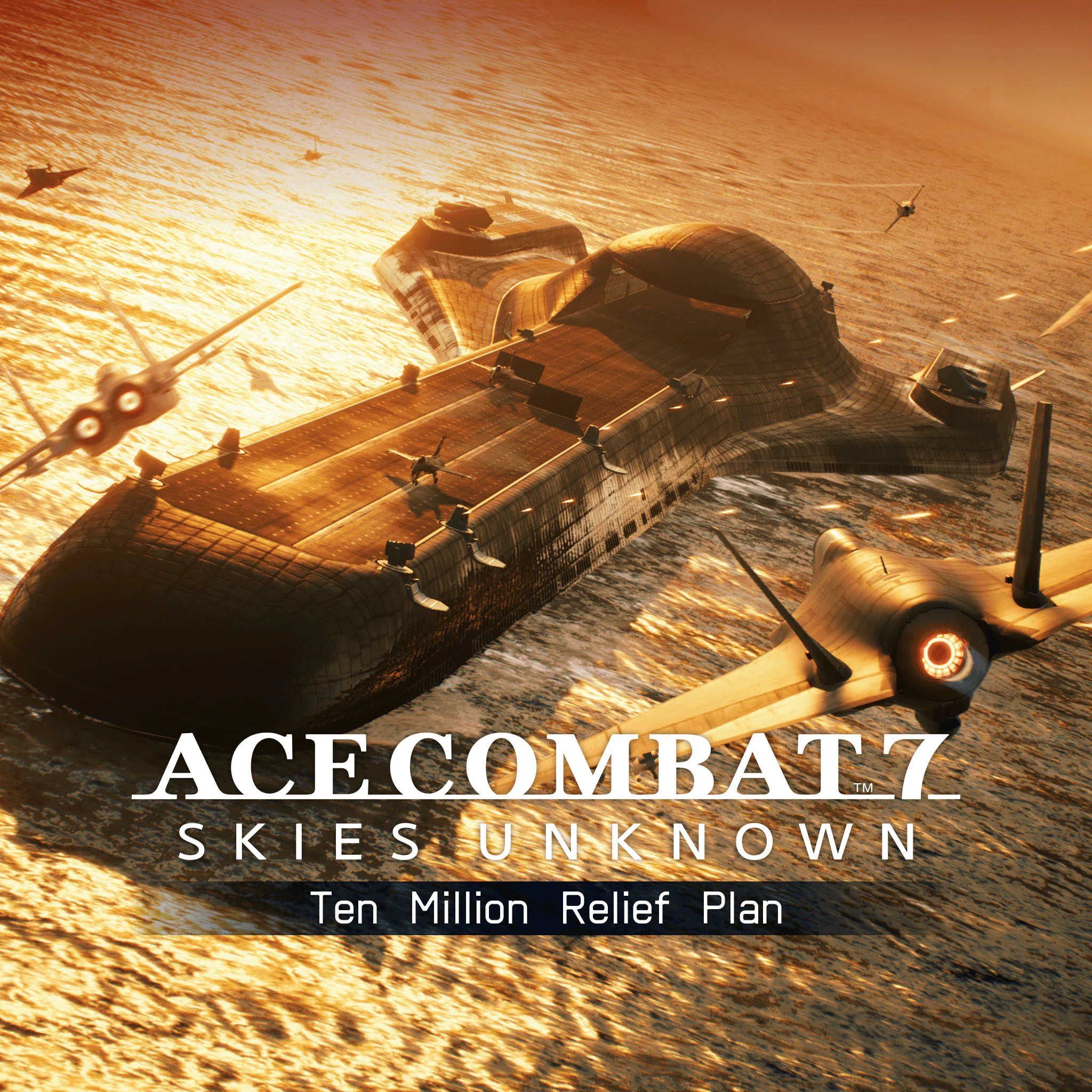 ACE COMBAT™ 7: SKIES UNKNOWN – Ten Million Relief Plan - Korobok.store