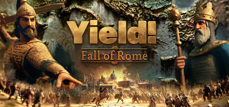 Yield! Fall of Rome STEAM