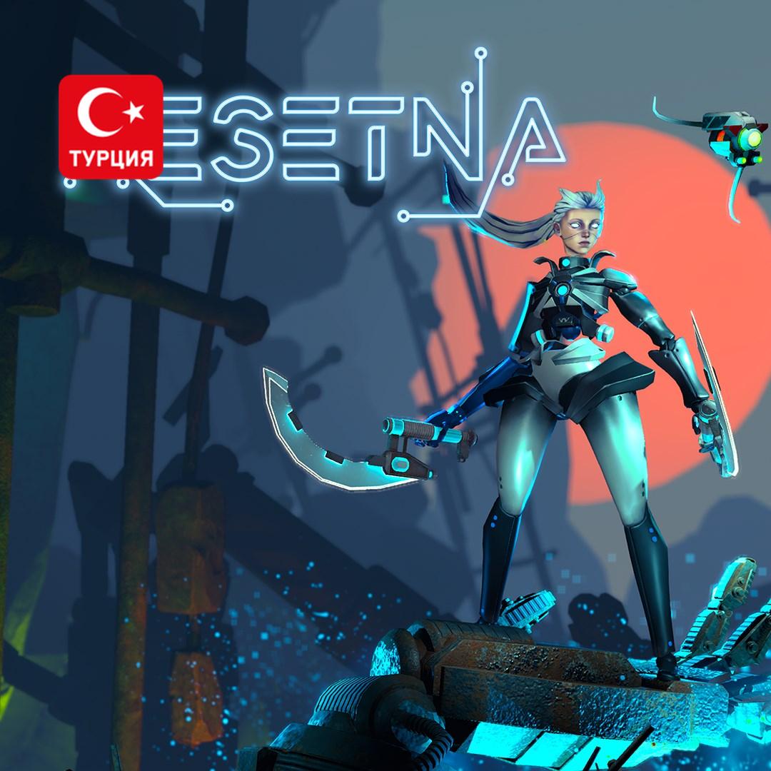 (TR) ReSetna для Xbox
