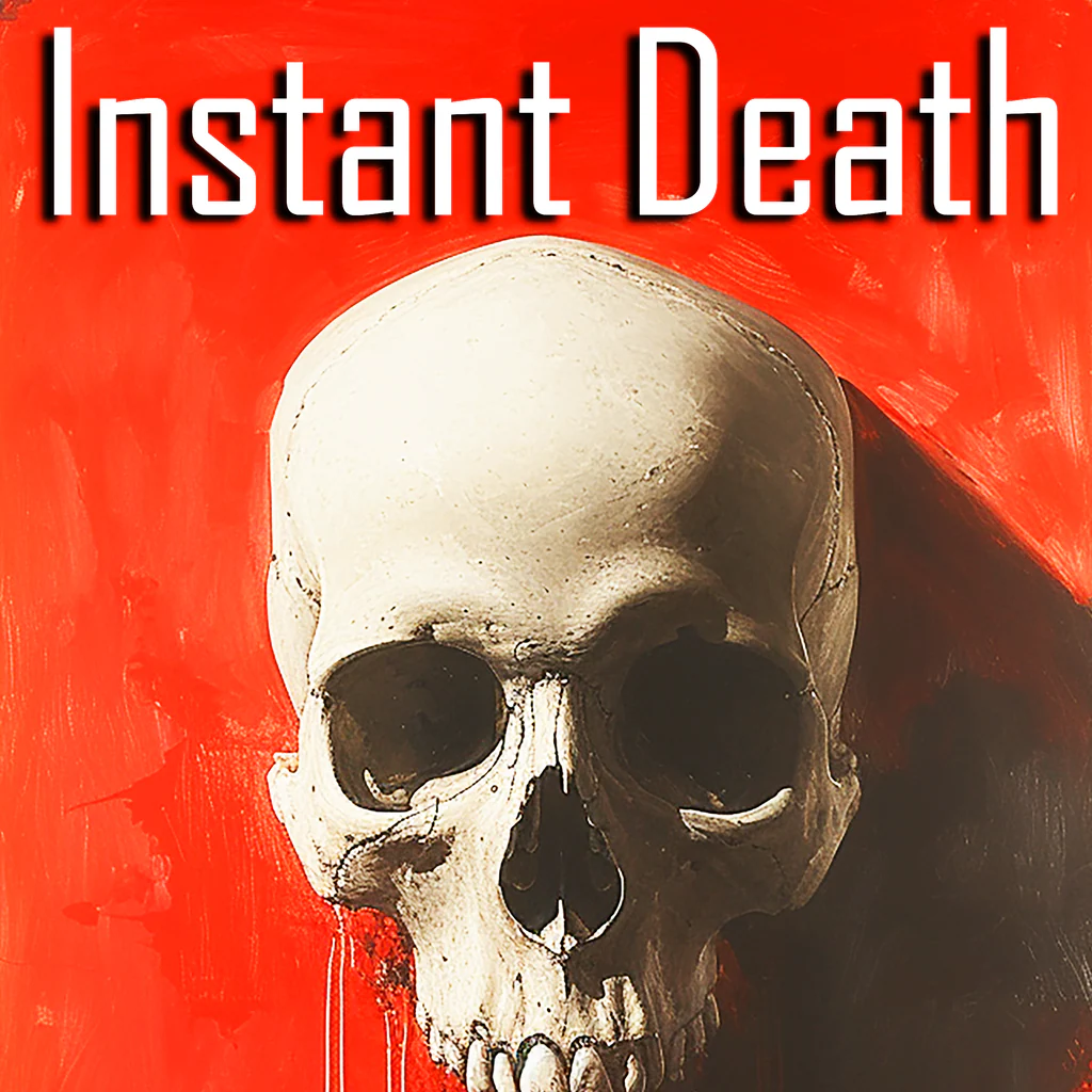 Instant Death - Korobok.store