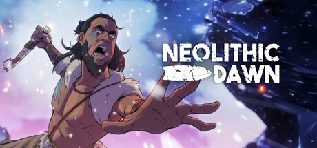 Neolithic Dawn STEAM