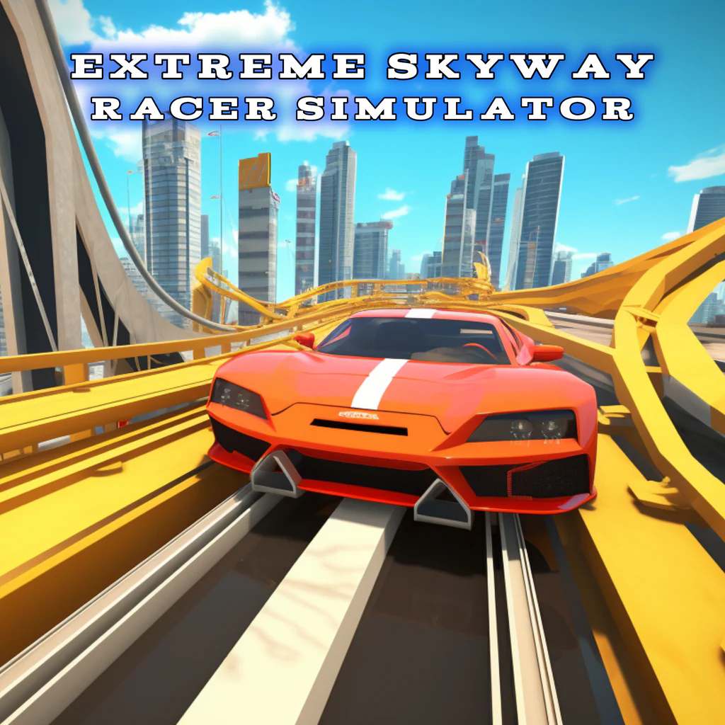 Extreme Skyway Racer Simulator - Korobok.store