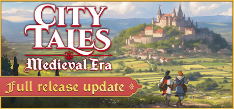 City Tales - Medieval Era STEAM