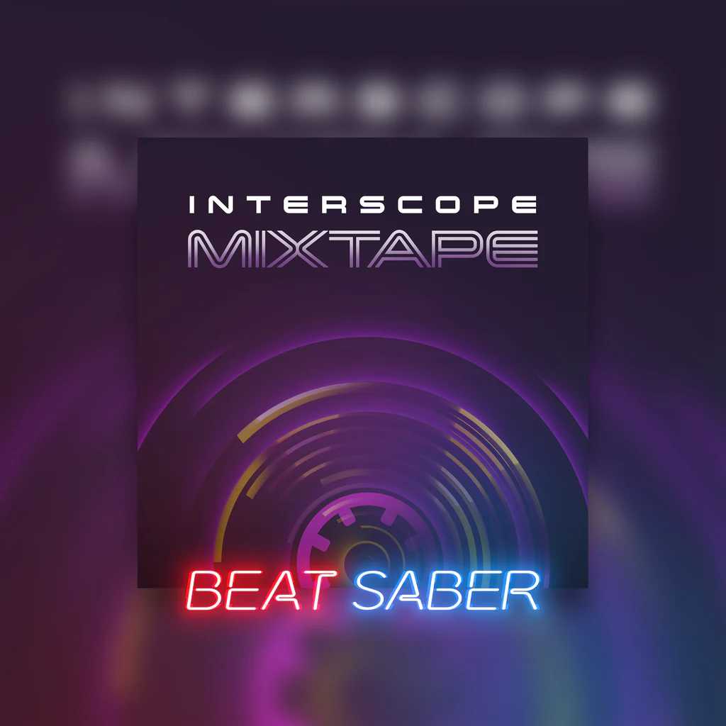 Beat Saber: Interscope Mixtape