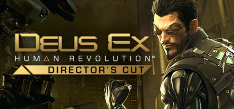 Deus Ex: Human Revolution - Director's Cut STEAM