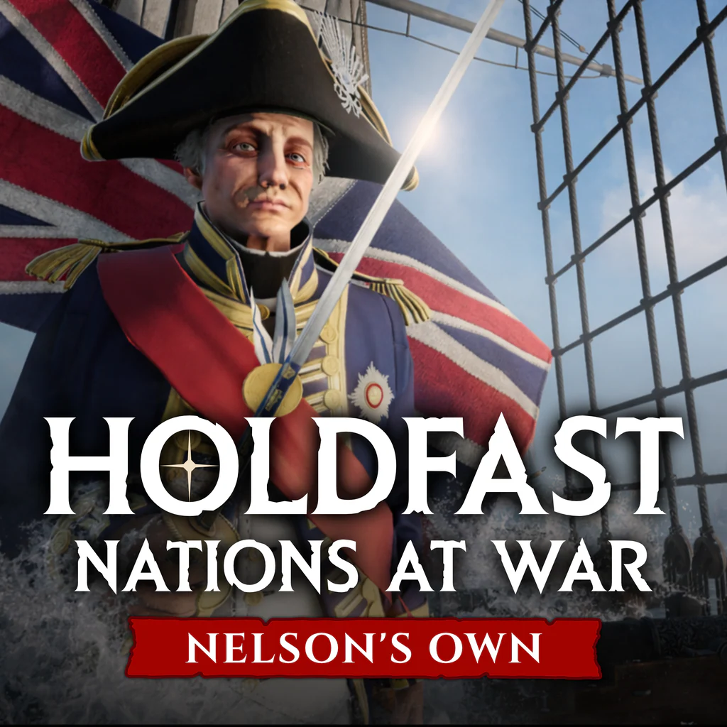 Holdfast: Age Of Sail - Nelson's Own