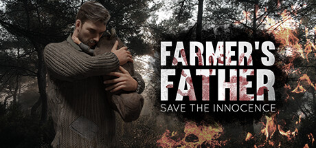 Farmer's Father: Save the Innocence STEAM