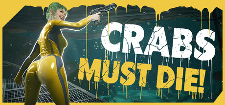 CRABS MUST DIE! STEAM
