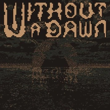 Without a Dawn для Xbox