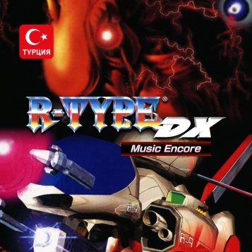 (TR) R-TYPE DX: Music Encore для Xbox